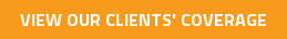 VIEW OUR CLIENTS' COVERAGE
